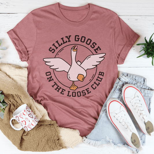 Silly Goose On The Loose Club Tee